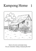 Our Sunny Singapore: My Kampong Days - A Singapore Reminiscence Colouring Book