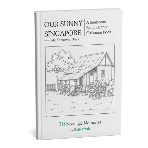 Colouring book titled 'Our Sunny Singapore- My Kampong Days' on a white background
